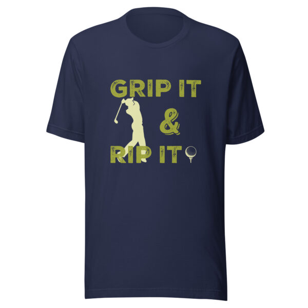 Grip It and Rip It Golf Unisex T-shirt - Image 2