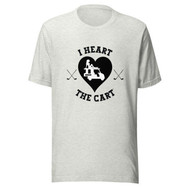 I Heart the Cart Unisex Golf T-shirt - Image 7