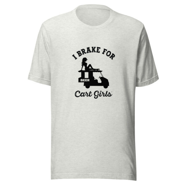 I Brake for Cart Girls Unisex Golf T-shirt - Image 7