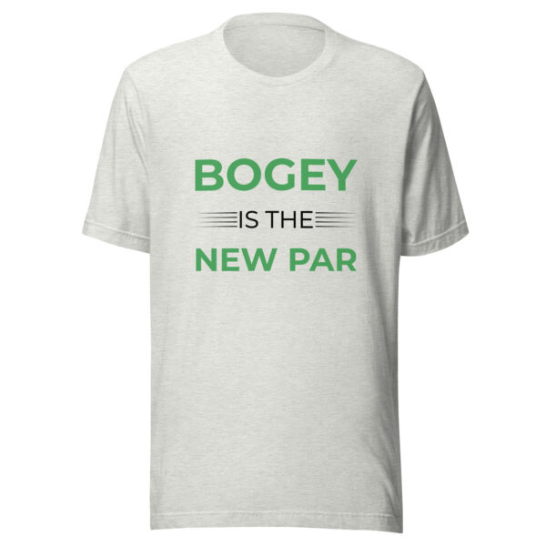 Bogey Is the New Par Unisex Golf T-shirt - Image 5