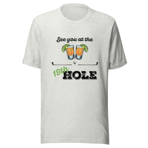 See You on the 19th Hole Unisex Golf T-shirt - Image 3