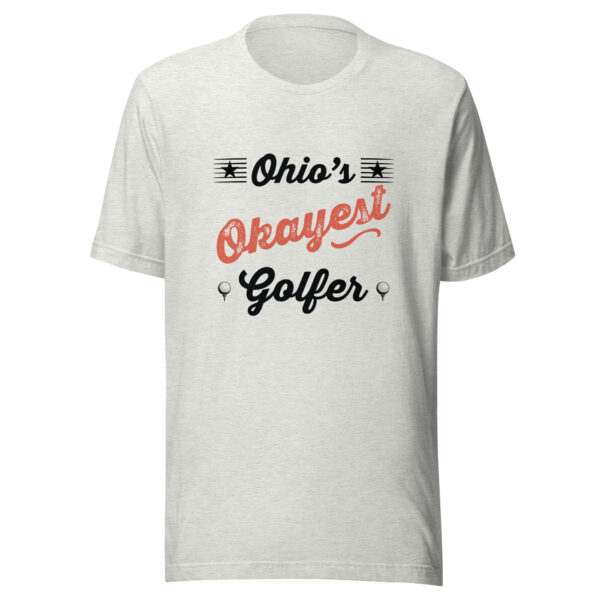 Ohio’s Okayest Golfer Unisex T-shirt - Image 3