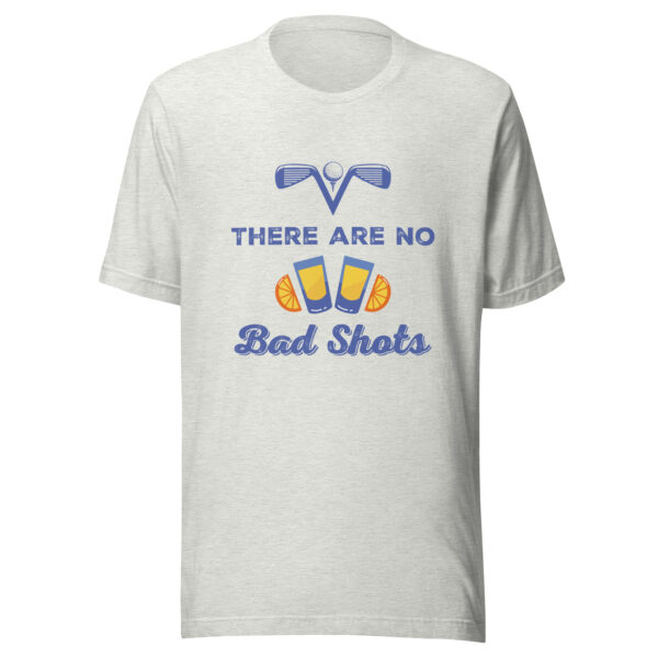There Are No Bad Shots Unisex Golf T-shirt - Image 3