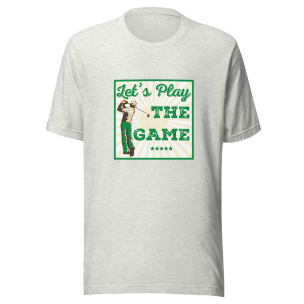Let’s Play the Game Unisex Golf T-shirt - Image 4