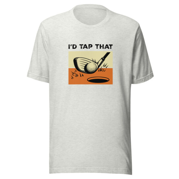 I’d Tap That Unisex Golf T-shirt - Image 2