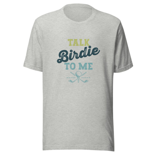 Talk Birdie to Me Unisex Golf T-shirt - Image 3