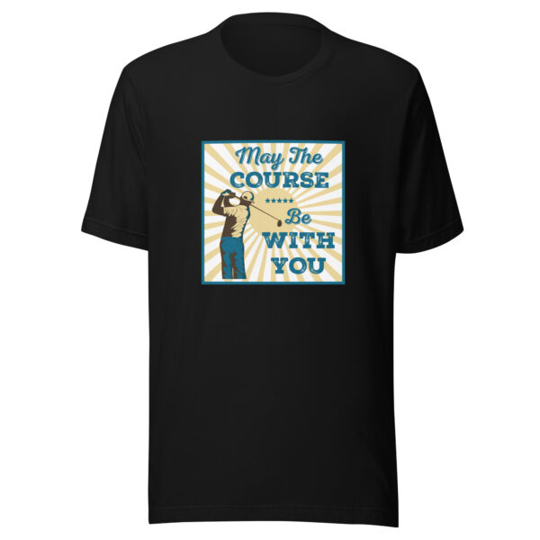 May the Course Be With You Unisex Golf T-shirt - Image 2