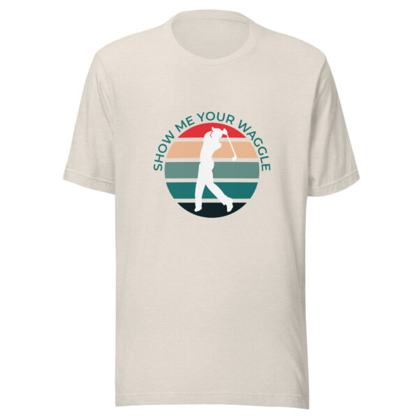 Show Me Your Waggle Unisex Golf T-shirt - Image 3