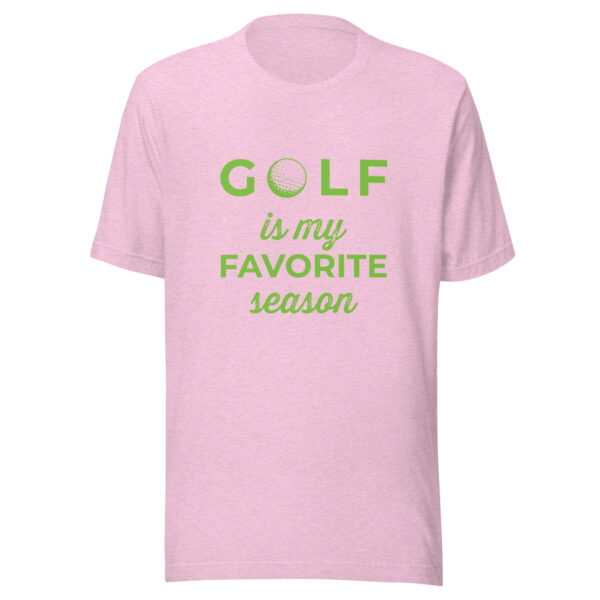 Golf Is My Favorite Season Unisex T-shirt - Image 5