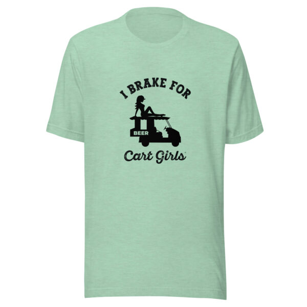 I Brake for Cart Girls Unisex Golf T-shirt - Image 4