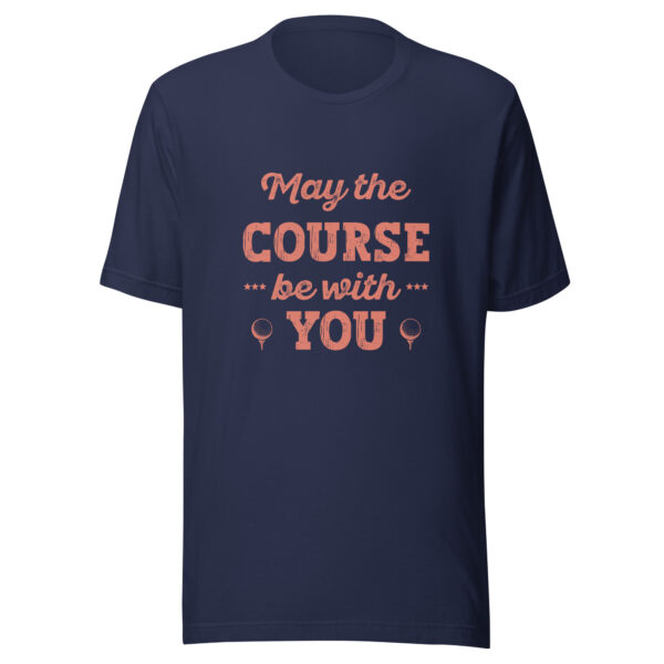 May the Course Be With You Unisex Golf T-shirt - Image 4