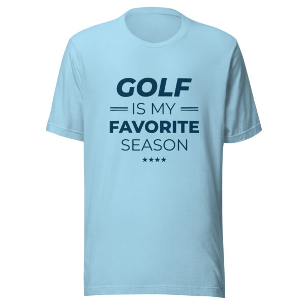Golf Is My Favorite Season Unisex T-shirt - Image 5