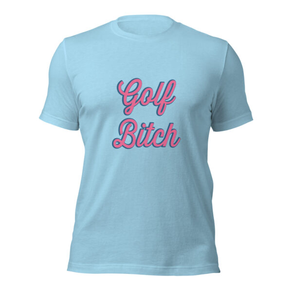 Golf Bitch Unisex Sizing T-shirt - Image 3