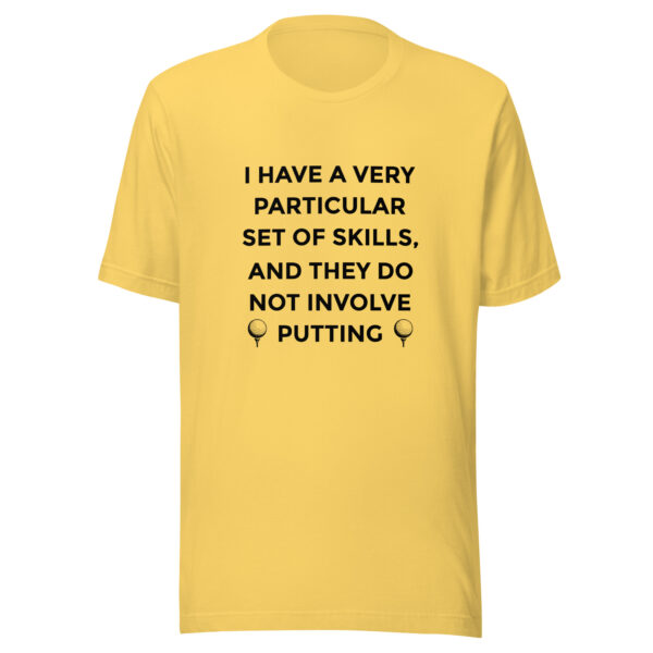 I Have a Very Particular Set of Skills Unisex Golf T-shirt - Image 7