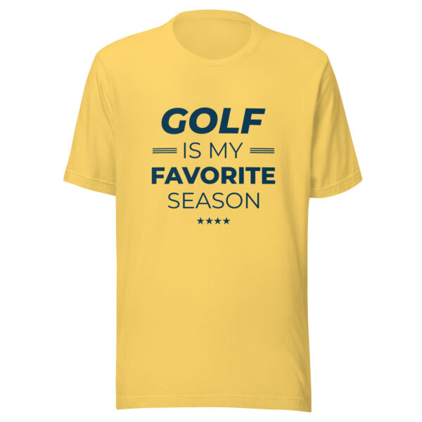 Golf Is My Favorite Season Unisex T-shirt - Image 6