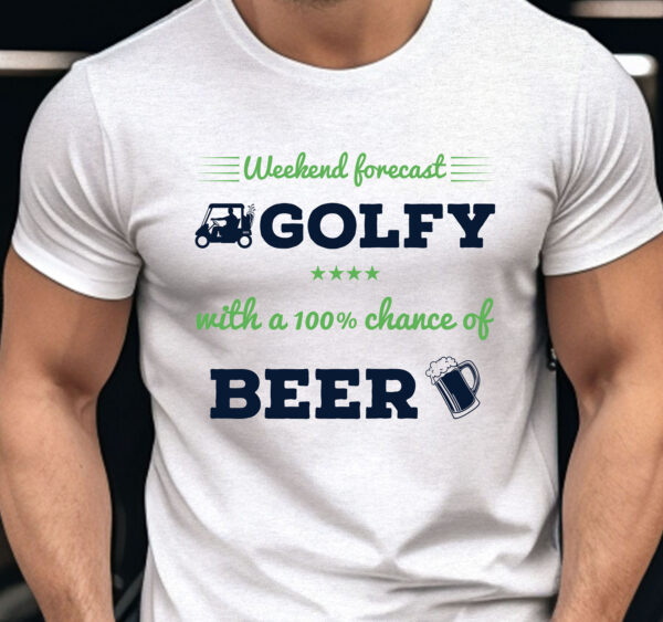 Weekend Forecast: Golfy With a 100% Chance of Beer Unisex T-shirt