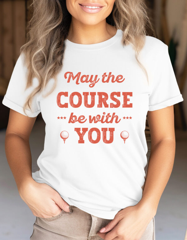 May the Course Be With You Unisex Golf T-shirt - Image 2