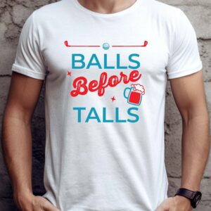 Balls Before Talls Unisex Golf T-shirt