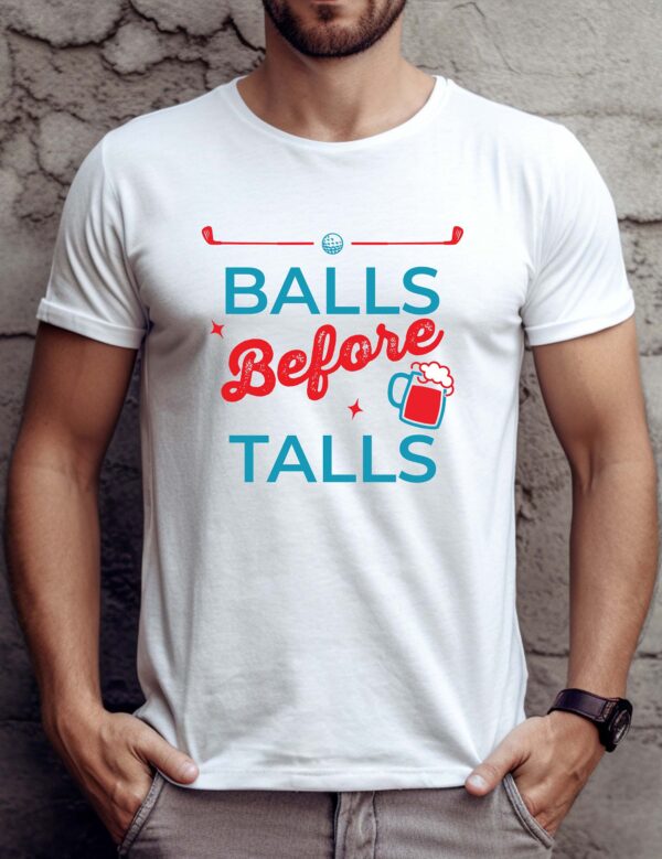 Balls Before Talls Unisex Golf T-shirt