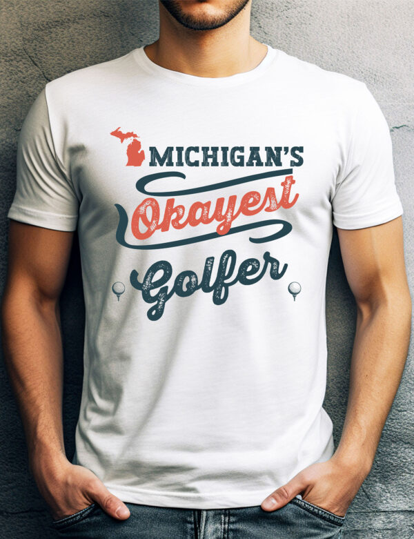 Michigan’s Okayest Golfer Unisex T-shirt