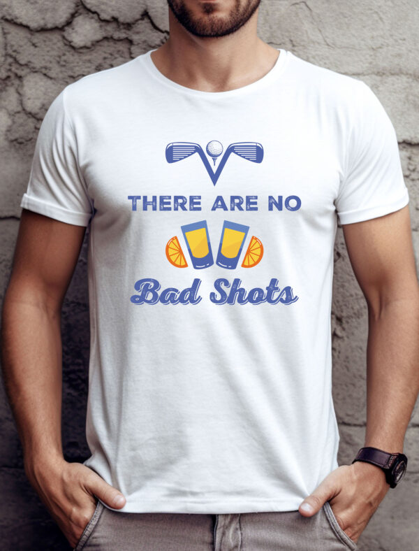 There Are No Bad Shots Unisex Golf T-shirt