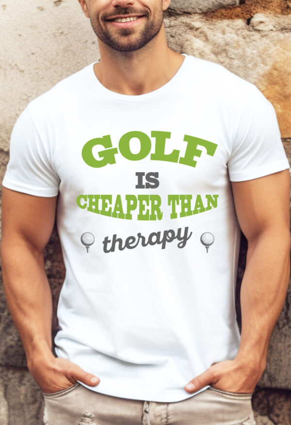 Golf Is Cheaper Than Therapy Unisex T-shirt