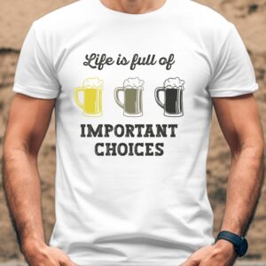 Life Is Full of Important Choices Unisex Golf T-shirt