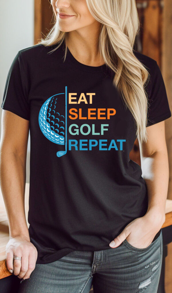 Eat, Sleep, Golf, Repeat Unisex T-shirt - Image 2