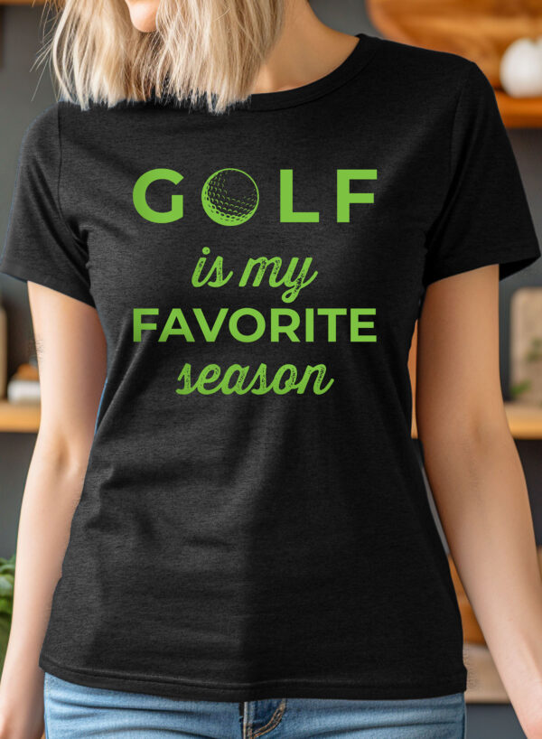Golf Is My Favorite Season Unisex T-shirt - Image 2