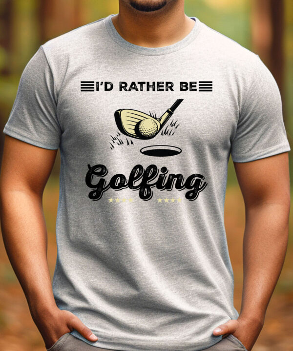 I’d Rather Be Golfing Unisex T-shirt