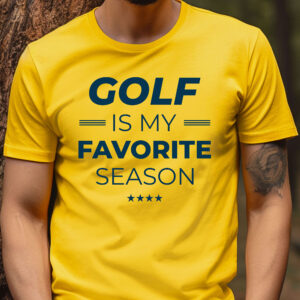 Golf Is My Favorite Season Unisex T-shirt