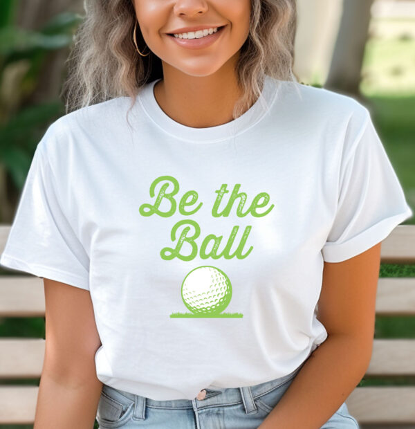 Be the Ball Unisex Golf T-shirt - Image 2