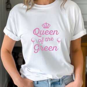 Queen of the Green Women’s Unisex Sizing Golf T-shirt