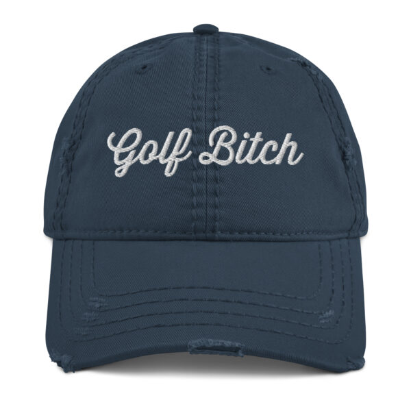 Golf Bitch Distressed Dad Hat - Image 6