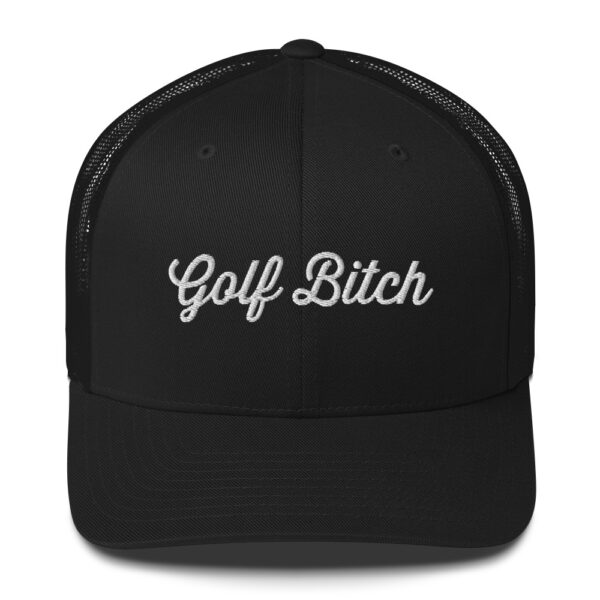 Golf Bitch Trucker Cap - Image 9