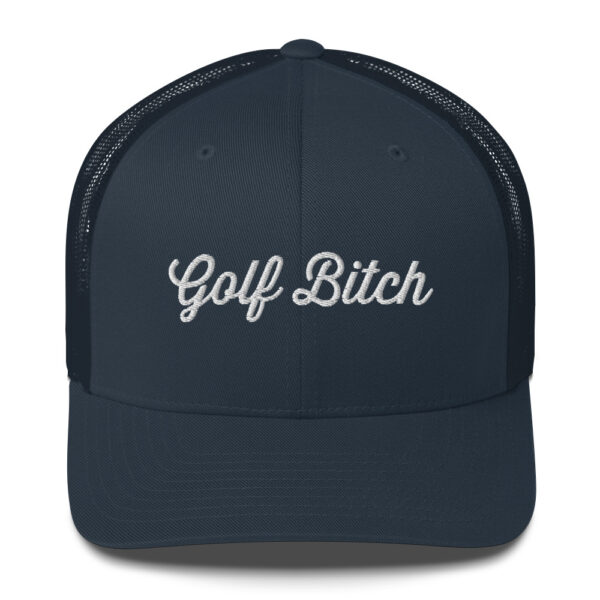 Golf Bitch Trucker Cap - Image 11