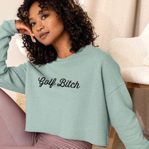 Golf Bitch Crop Sweatshirt - Image 5